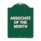 Signmission Designer Series Sign Associate of Month, Green & White Aluminum Sign, 18" x 24", GW-1824-23414 A-DES-GW-1824-23414 - alternate 1